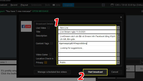 f49944e7 dbd4 4b5e a6d0 be840877fce9 Hướng dẫn livestream trên máy tính bằng XSPLIT