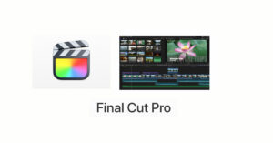 final cut pro Final Cut là gì? Hướng dẫn nâng cấp gói Pro cho Final Cut