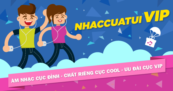 nhac cua tui vip Hướng dẫn nâng cấp Nhaccuatui Vip nhanh chóng